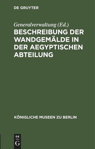 Beschreibung der Wandgemälde in der Aegyptischen Abteilung