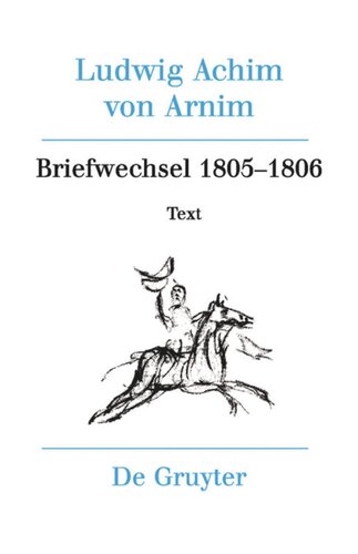 Werke und Briefwechsel: Band 32 Briefwechsel III (1805-1806)