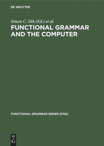 Functional Grammar and the Computer