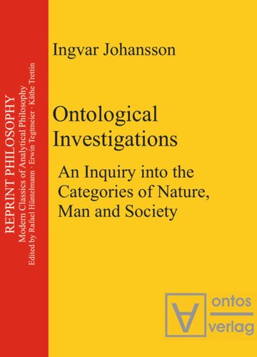 Ontological Investigations: An Inquiry into the Categories of Nature, Man and Soceity