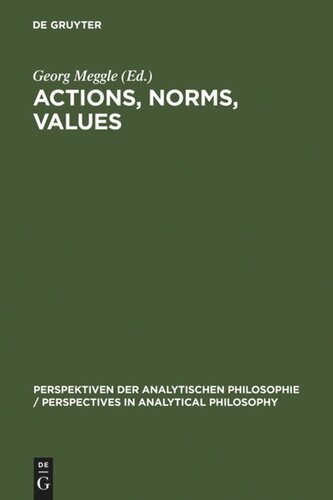 Actions, Norms, Values: Discussions with Georg Henrik von Wright