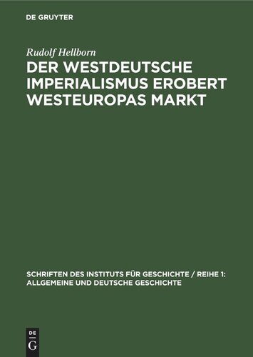 Der westdeutsche Imperialismus erobert Westeuropas Markt