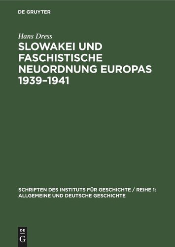 Slowakei und faschistische Neuordnung Europas 1939–1941