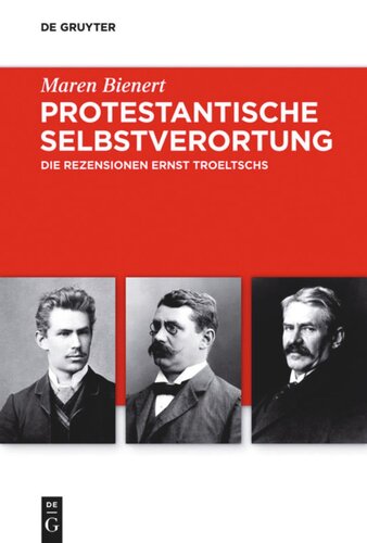 Protestantische Selbstverortung: Die Rezensionen Ernst Troeltschs