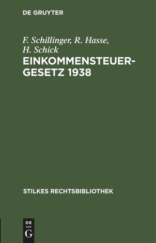 Einkommensteuergesetz 1938: Nachtrag zum Einkommensteuergesetz