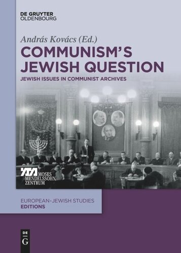 Communism's Jewish Question: Jewish Issues in Communist Archives