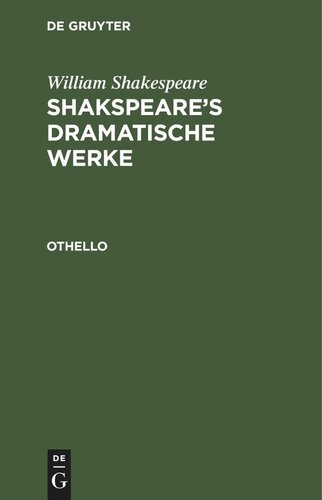 Shakspeare’s dramatische Werke: Othello