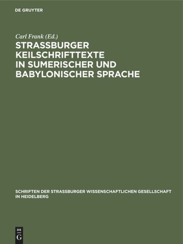 Straßburger Keilschrifttexte in sumerischer und babylonischer Sprache