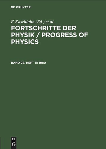 Fortschritte der Physik / Progress of Physics: Band 28, Heft 11 1980