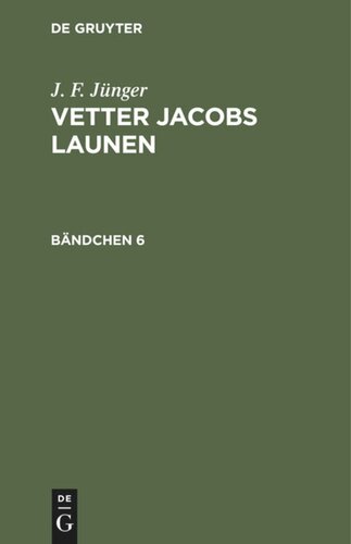 Vetter Jacobs Launen: Bändchen 6