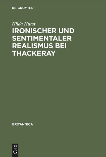 Ironischer und sentimentaler Realismus bei Thackeray