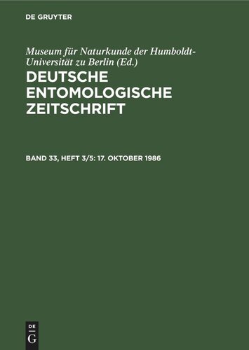 Deutsche Entomologische Zeitschrift: Band 33, Heft 3/5 17. Oktober 1986