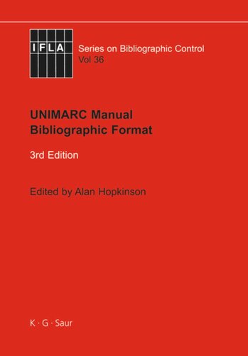 UNIMARC Manual: Bibliographic Format