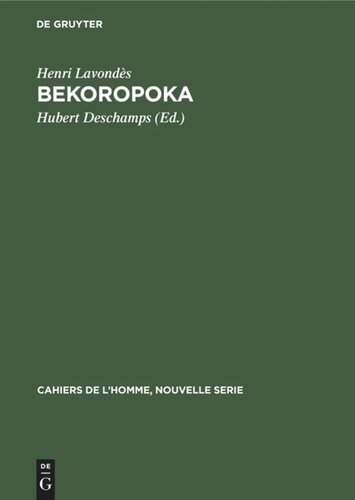 Bekoropoka: Quelques aspects de la vie familiale et sociale d’un village malgache