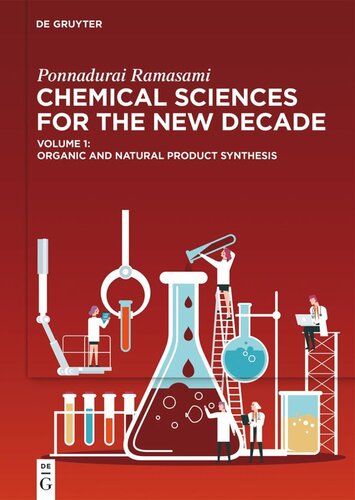 Chemical Sciences for the New Decade: Volume 1 Organic and Natural Product Synthesis