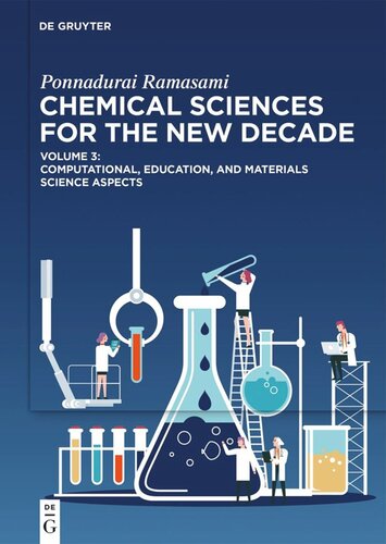 Chemical Sciences for the New Decade: Volume 3 Computational, Education, and Materials Science Aspects