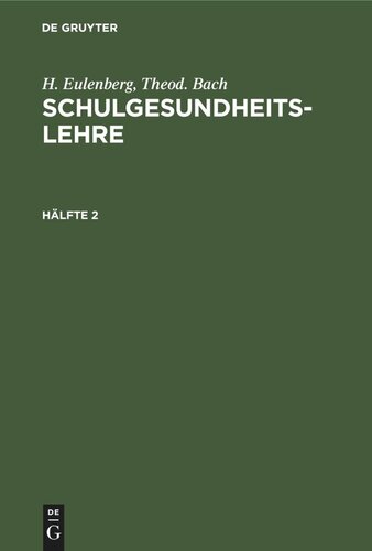 Schulgesundheitslehre: Hälfte 2