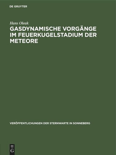 Gasdynamische Vorgänge im Feuerkugelstadium der Meteore