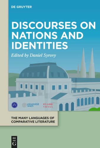 XXI. Congress of the ICLA - Proceedings: Volume 3 Discourses on Nations and Identities