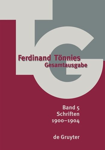 Gesamtausgabe (TG). Band 5 1900–1904: Schriften