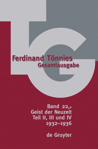 Gesamtausgabe (TG). Band 22,2 1932-1936: Geist der Neuzeit, Teil II, III und IV