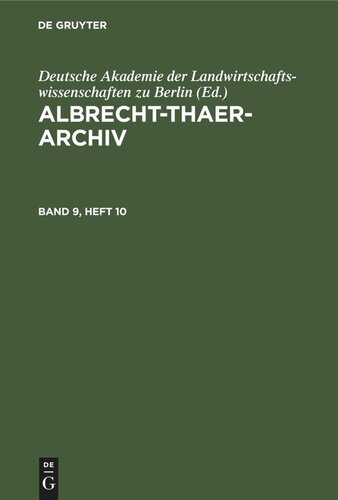 Albrecht-Thaer-Archiv: Band 9, Heft 10