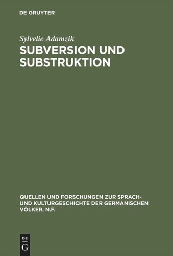 Subversion und Substruktion: Zu einer Phänomenologie des Todes im Werk Goethes