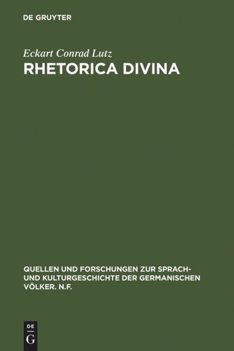 Rhetorica divina: Mittelhochdeutsche Prologgebete und die rhetorische Kultur des Mittelalters