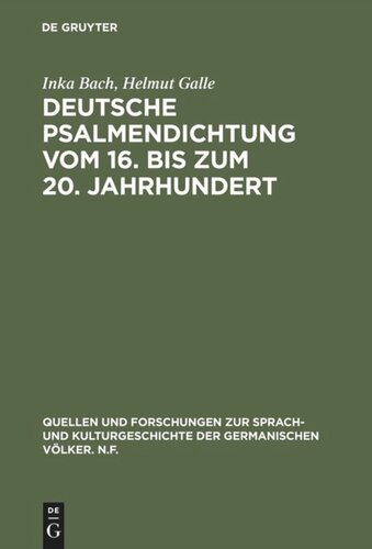 Deutsche Psalmendichtung vom 16. bis zum 20. Jahrhundert: Untersuchungen zur Geschichte einer lyrischen Gattung