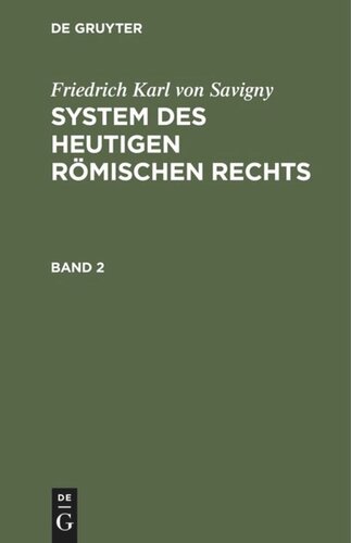 System des heutigen römischen Rechts: Band 2