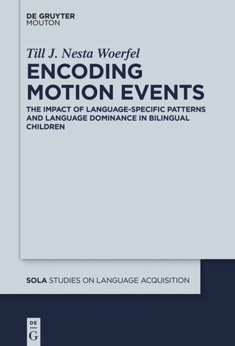 Encoding Motion Events: The Impact of Language-Specific Patterns and Language Dominance in Bilingual Children