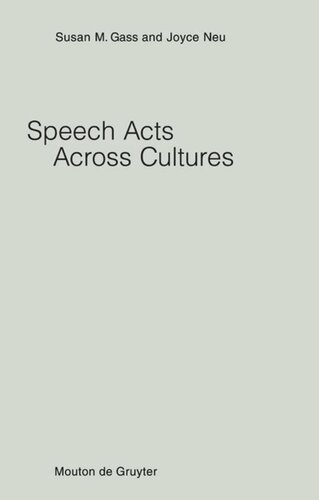 Speech Acts Across Cultures: Challenges to Communication in a Second Language