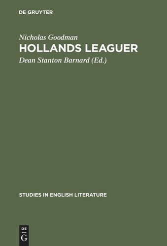 Hollands leaguer: A critical Edition