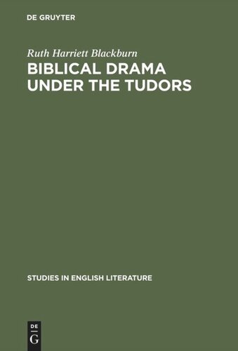 Biblical Drama under the Tudors