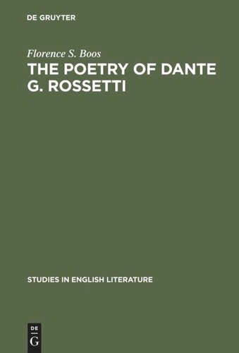 The poetry of Dante G. Rossetti: A critical reading and source study