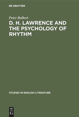 D. H. Lawrence and the Psychology of Rhythm: The Meaning of Form in the Rainbow