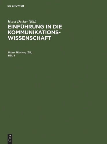 Einführung in die Kommunikationswissenschaft: Teil 1