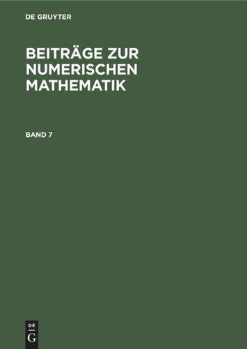 Beiträge zur Numerischen Mathematik: Band 7