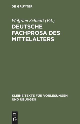 Deutsche Fachprosa des Mittelalters: Ausgewählte Texte