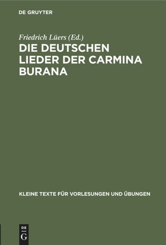 Die deutschen Lieder der Carmina Burana: Nach der Handschrift CLM 4660 der Staatsbibliothek München