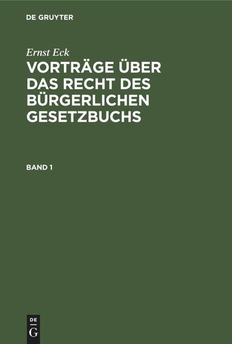 Vorträge über das Recht des Bürgerlichen Gesetzbuchs: Band 1