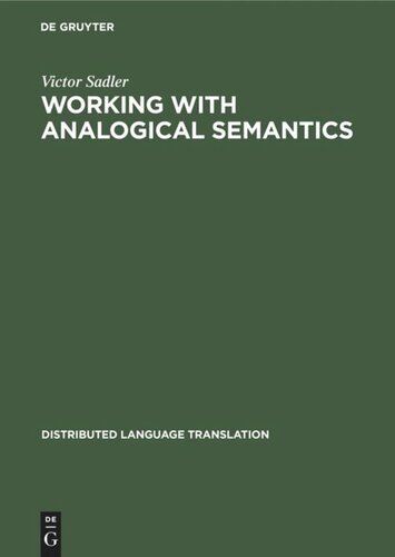 Working with Analogical Semantics: Disambiguation Techniques in DLT