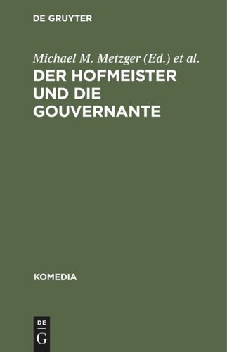 Der Hofmeister und die Gouvernante: Ein Lustspiel in 5 Aufzügen