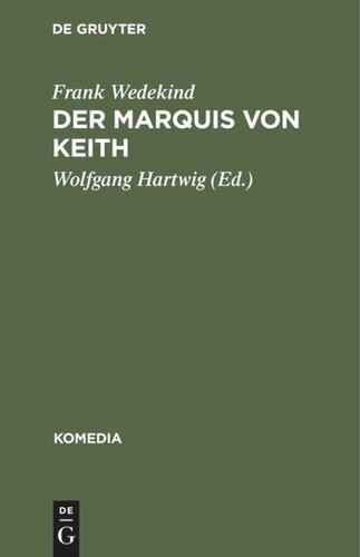 Der Marquis von Keith: Schauspiel in fünf Aufzügen