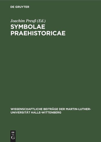 Symbolae Praehistoricae: Festschrift zum 60. Geburtstag von Friedrich Schlette