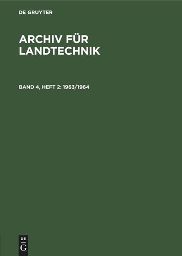 Archiv für Landtechnik: Band 4, Heft 2 1963/1964