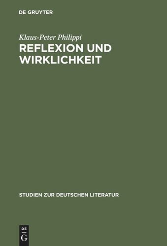 Reflexion und Wirklichkeit: Untersuchungen zu Kafkas Roman 'Das Schloß'