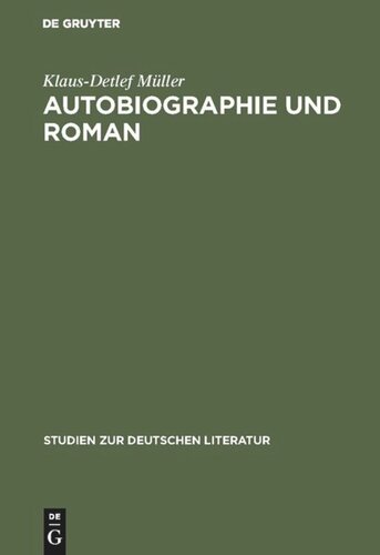 Autobiographie und Roman: Studien zur literarischen Autobiographie der Goethezeit