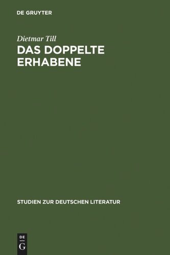 Das doppelte Erhabene: Eine Argumentationsfigur von der Antike bis zum Beginn des 19. Jahrhunderts