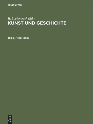 Kunst und Geschichte: Teil 3 1500–1800